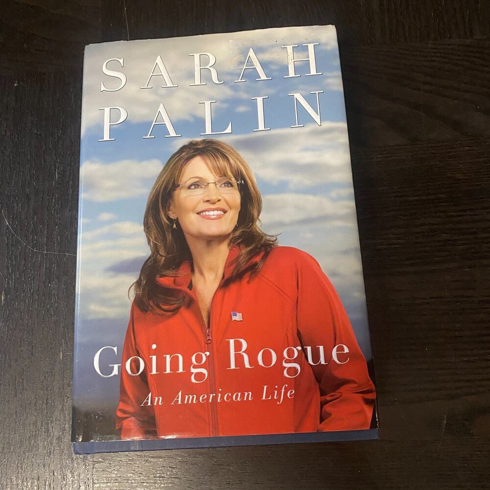Going Rogue : An American Life by Sarah Palin (2009, Hardcover)